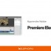 Apprendre Adobe Premiere Elements 15 - le logiciel de montage video efficace